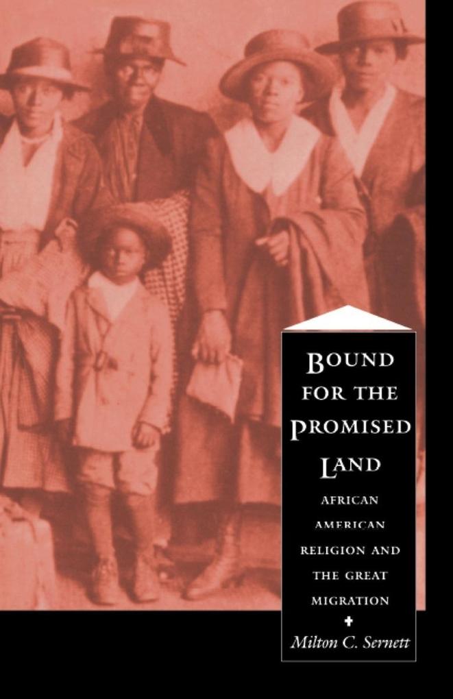 Bound For the Promised Land - Sernett Milton C. Sernett