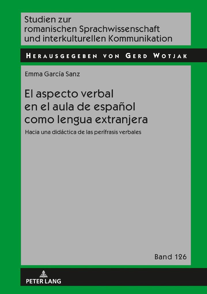 El aspecto verbal en el aula de espanol como lengua extranjera - Garcia Sanz Emma Garcia Sanz
