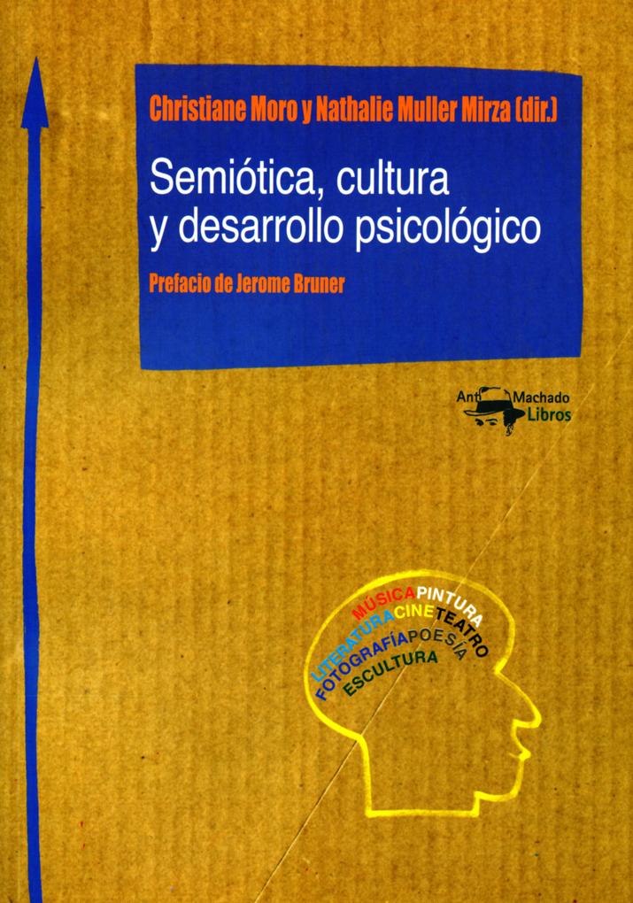 Semiótica cultura y desarrollo psicológico