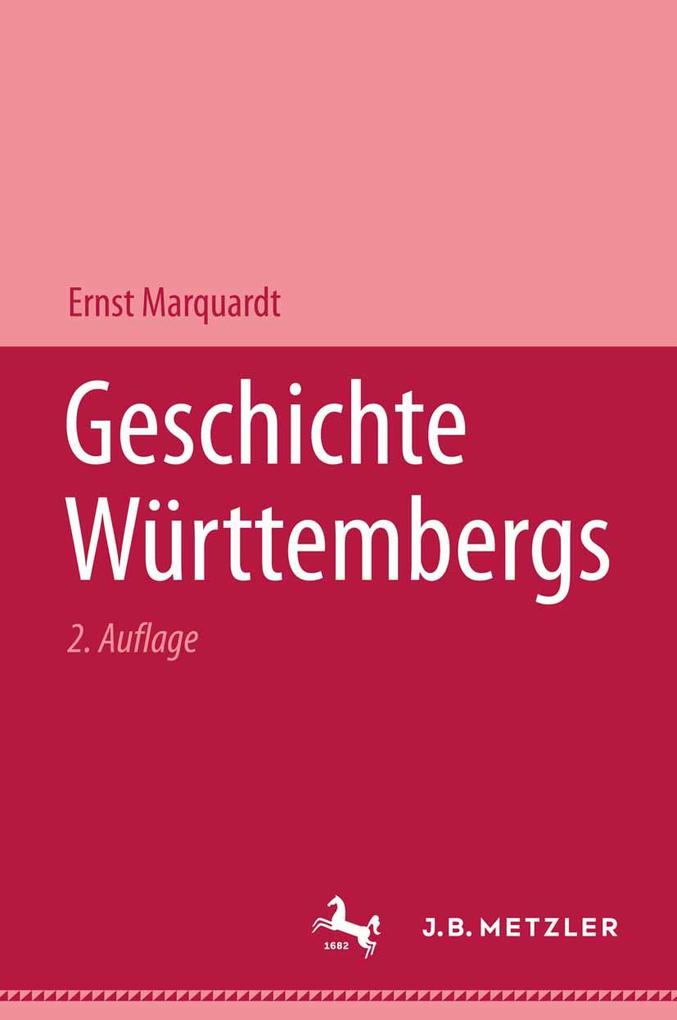 Geschichte Württembergs - Ernst Marquardt