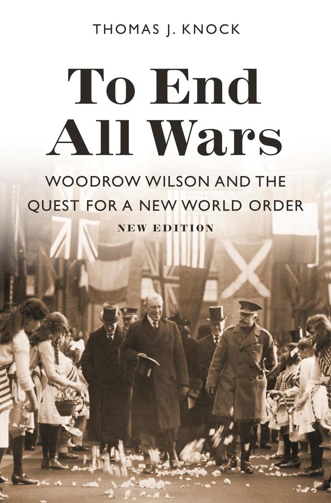 To End All Wars New Edition - Thomas Knock