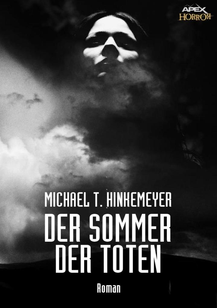 DER SOMMER DER TOTEN - Michael T. Hinkemeyer