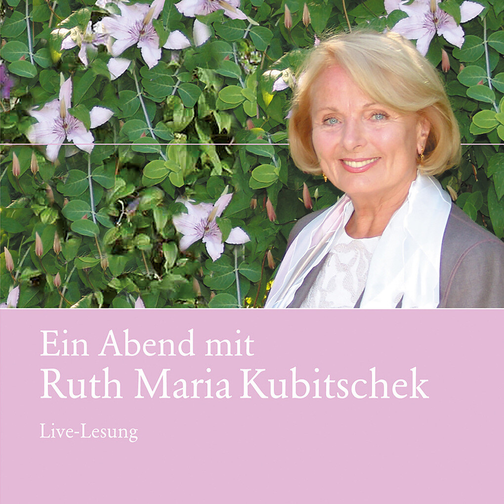 Ein Abend mit Ruth Maria Kubitschek - Ruth Maria Kubitschek