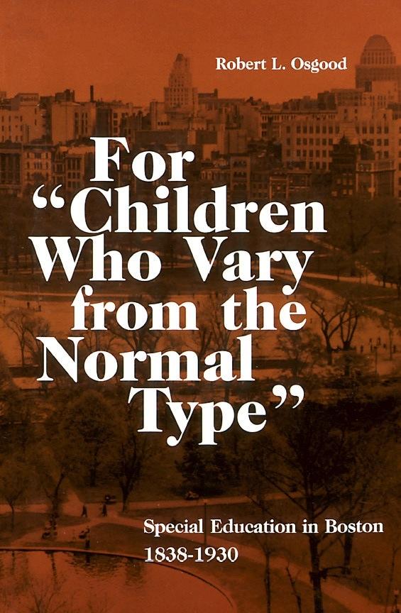 For Children Who Vary from the Normal Type - Osgood Robert Osgood