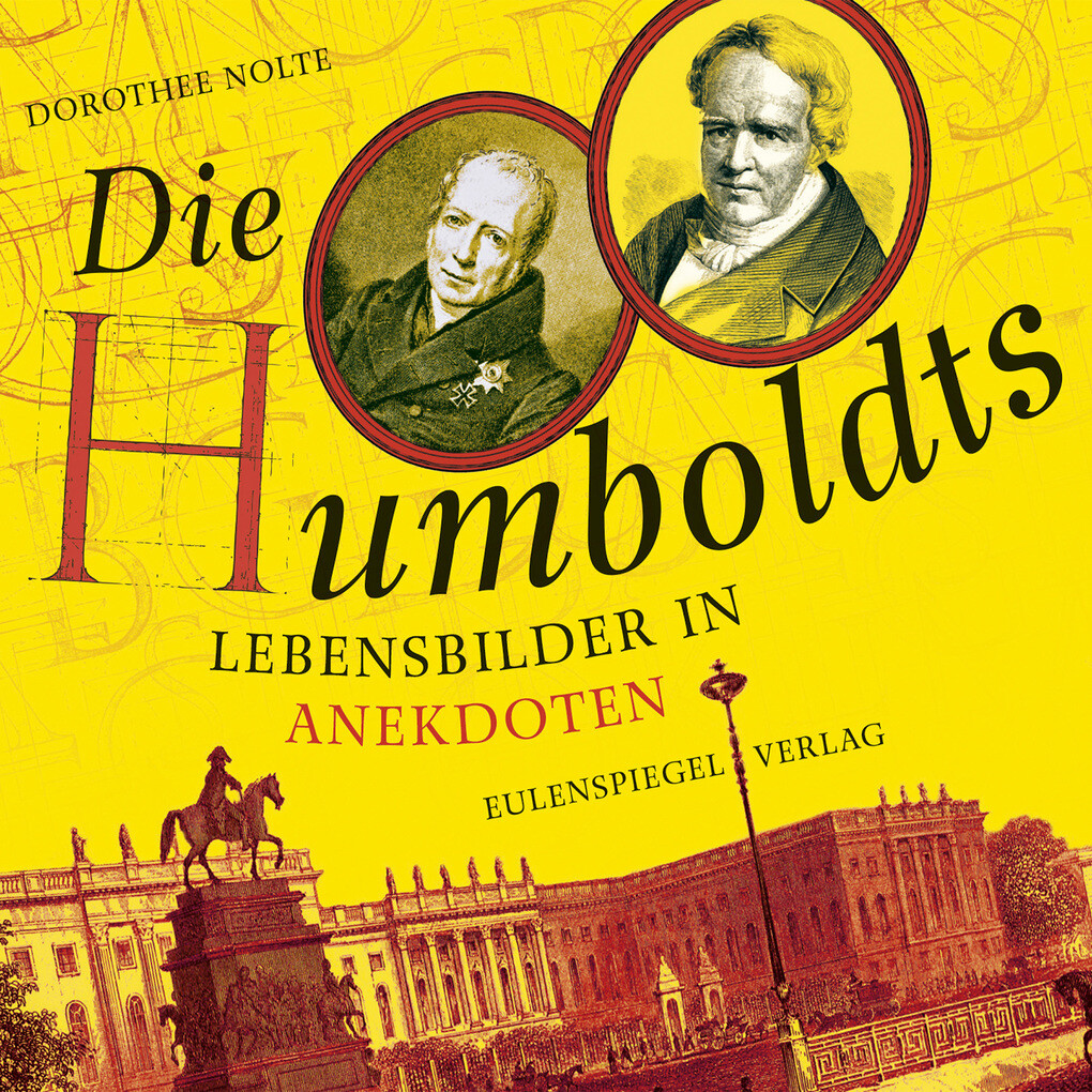 Die Humboldts - Dorothee Nolte