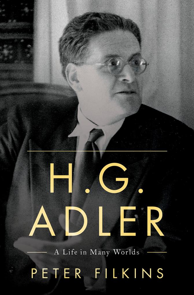 H. G. Adler - Peter Filkins