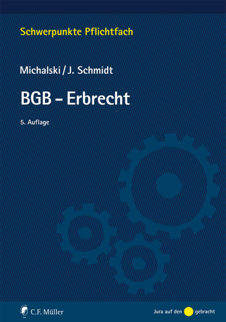 BGB-Erbrecht - Lutz Michalski/ Jessica Schmidt