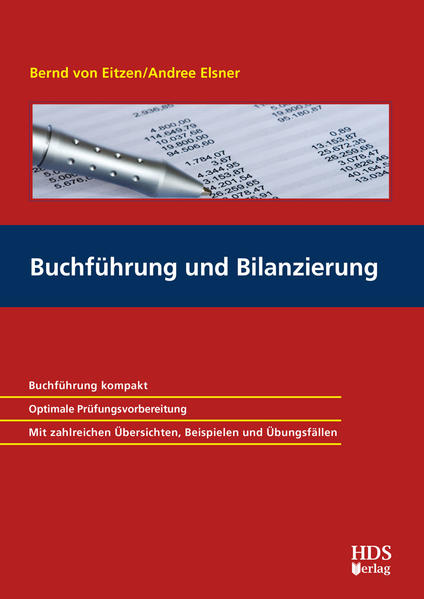 Buchführung und Bilanzierung - Bernd von Eitzen/ Andree B. Elsner
