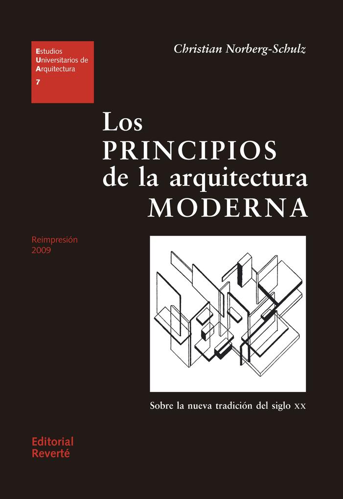 Los principios de la arquitectura moderna - Christian Norberg-Schulz