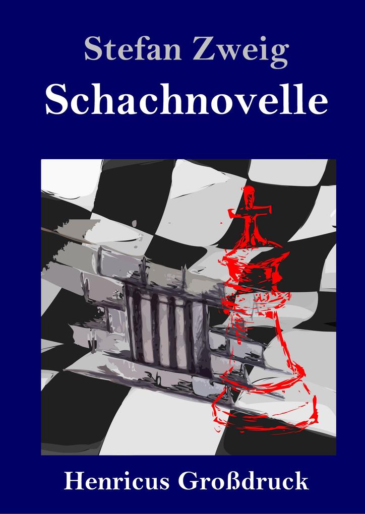 Schachnovelle (Großdruck) - Stefan Zweig