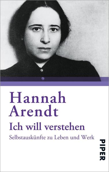 Ich will verstehen - Hannah Arendt