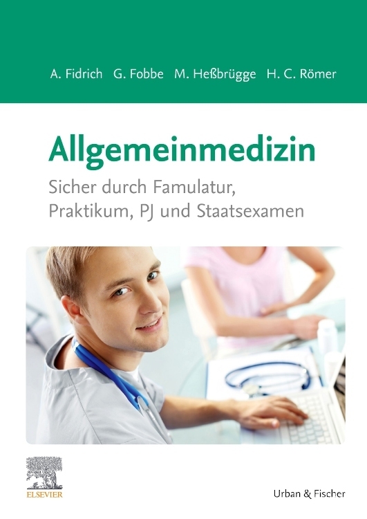 Allgemeinmedizin: Sicher durch Famulatur, Praktikum, PJ und Staatsexamen - Bild 5