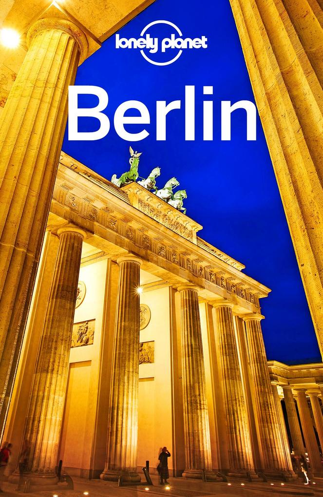 Lonely Planet Berlin - Lonely Planet Lonely Planet