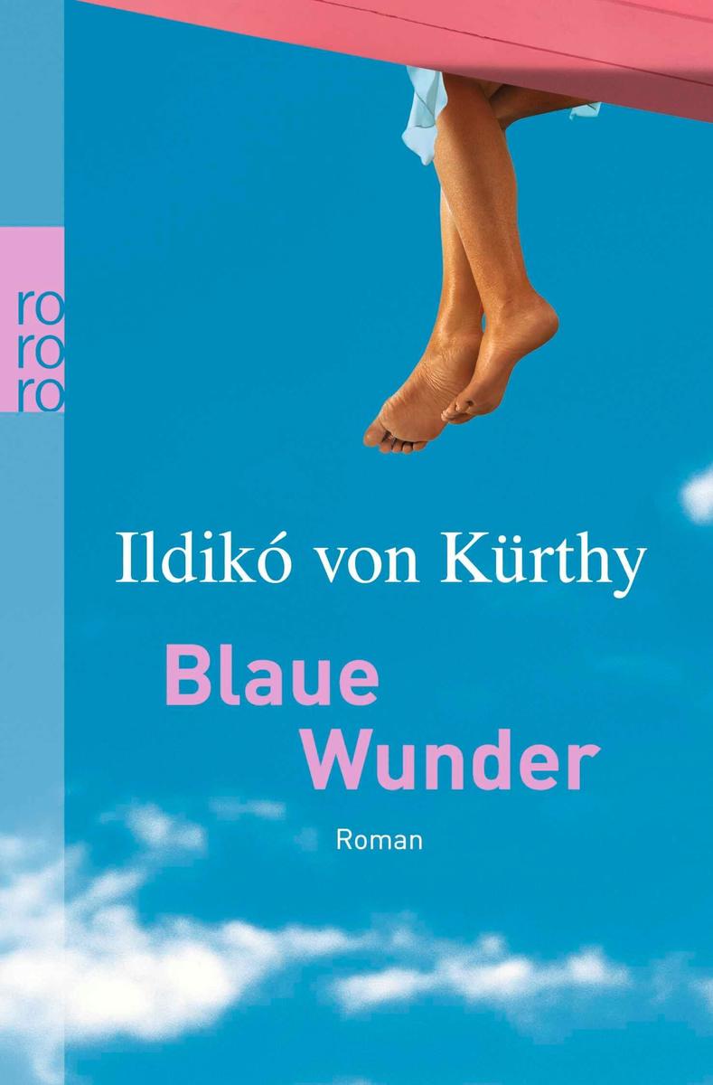 Blaue Wunder von Ildiko von Kürthy - Bild 6