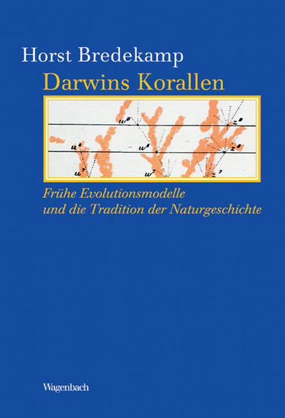 Darwins Korallen: Die frühen Evolutionsdiagramme und die Tradition der Naturgeschichte (Kleine... - Bild 4
