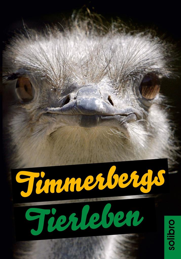 Solibro Weiss Timmerbergs Tierleben, Belletristik Von Helge Timmerberg - Bild 5