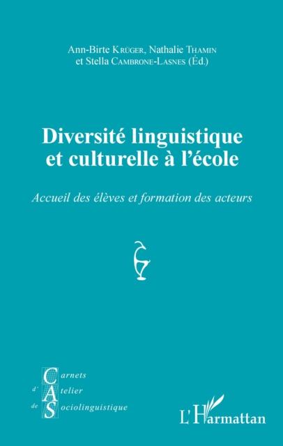 Diversite linguistique et culturelle a l'ecole