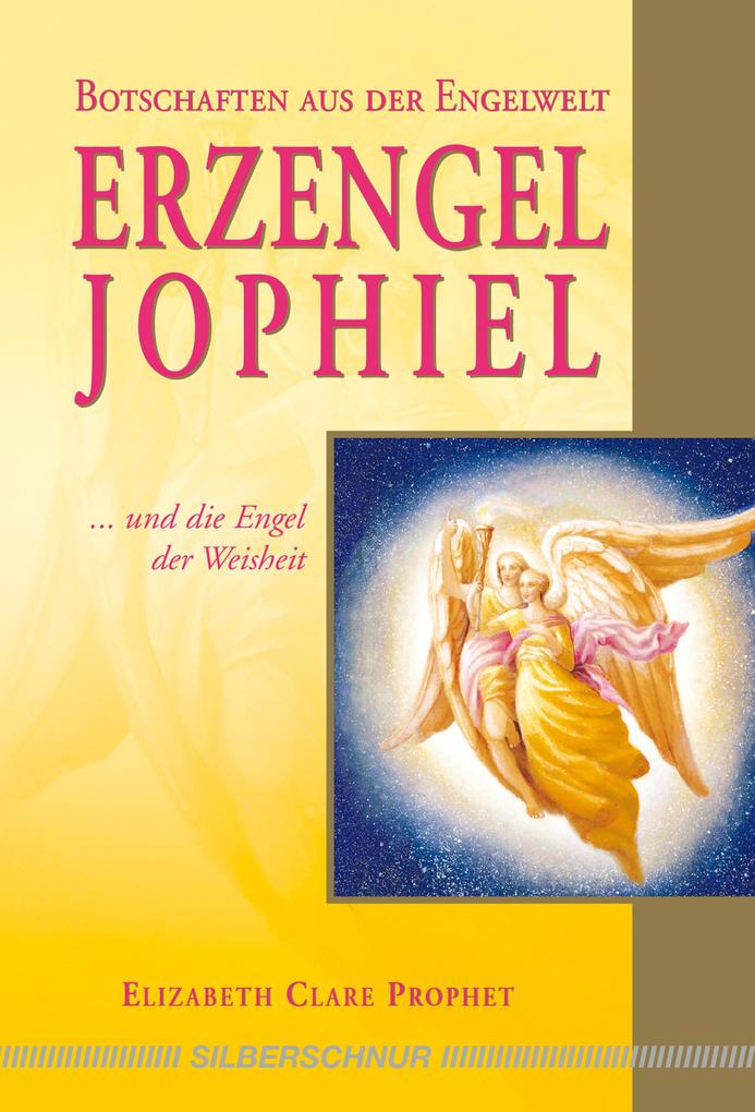 Erzengel Jophiel - Elizabeth C Prophet