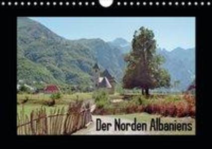 Der Norden Albaniens (Wandkalender 2020 DIN A4 quer)
