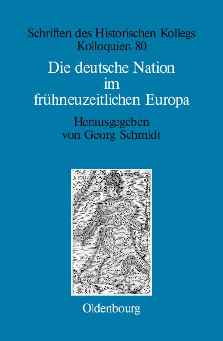 Die deutsche Nation im frühneuzeitlichen Europa
