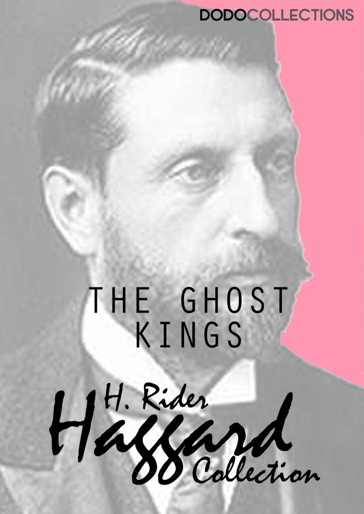 The Ghost Kings - H. Rider Haggard
