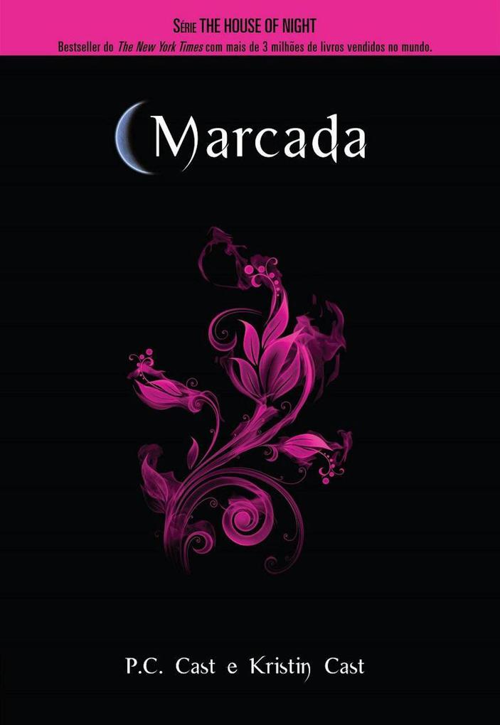 Marcada - P. C. Cast/ Kristin Cast