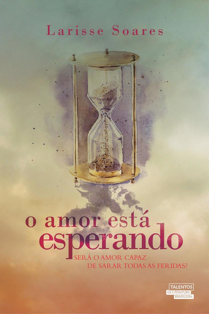 O Amor Está Esperando - Larisse Soares