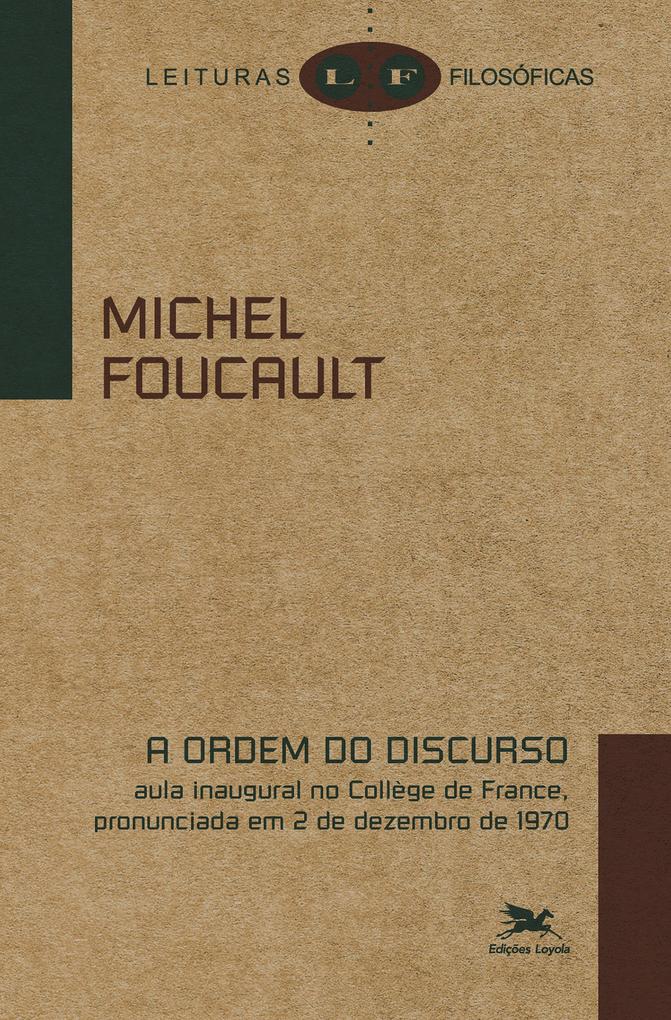 A ordem do discurso - Michel Foucault
