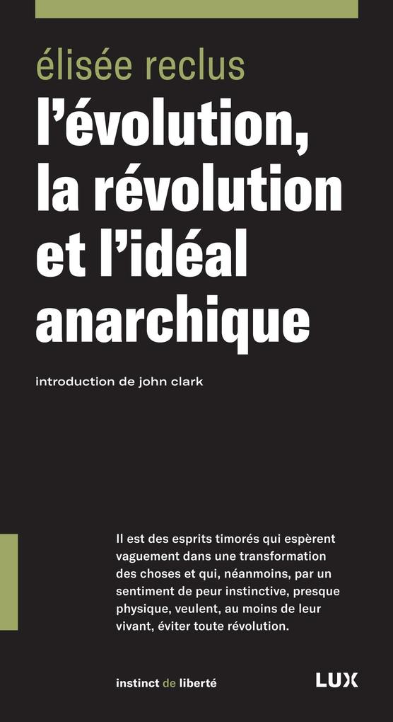 L'evolution la revolution et l'ideal anarchique - Reclus Elisee Reclus
