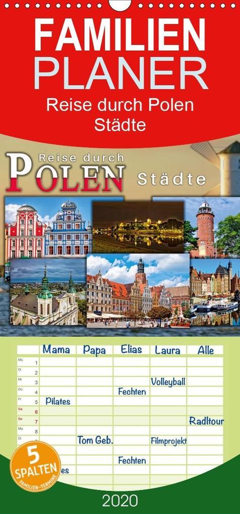Reise durch Polen - Städte - Familienplaner hoch (Wandkalender 2020  21 cm x 45 cm hoch)