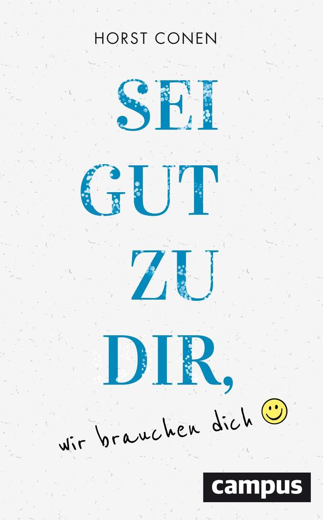 Sei gut zu dir, wir brauchen dich Horst Conen - Bild 6