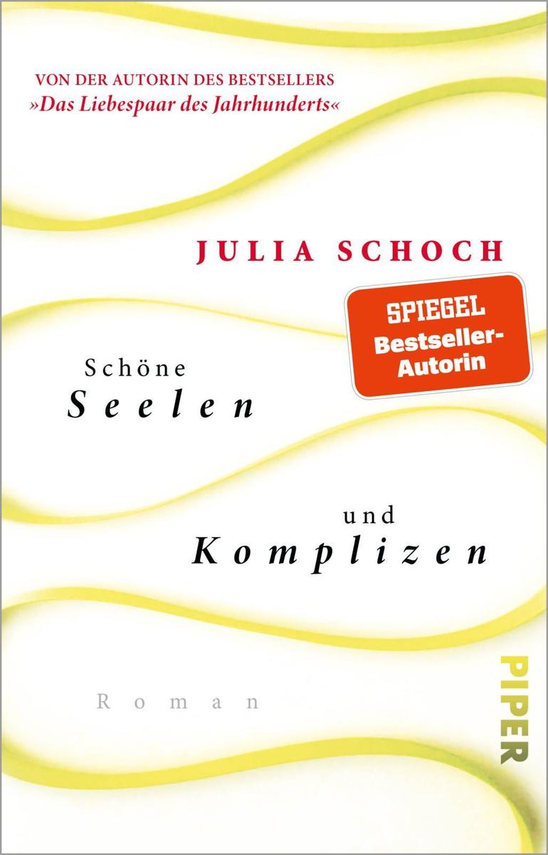 Schöne Seelen und Komplizen Julia Schoch - Bild 7
