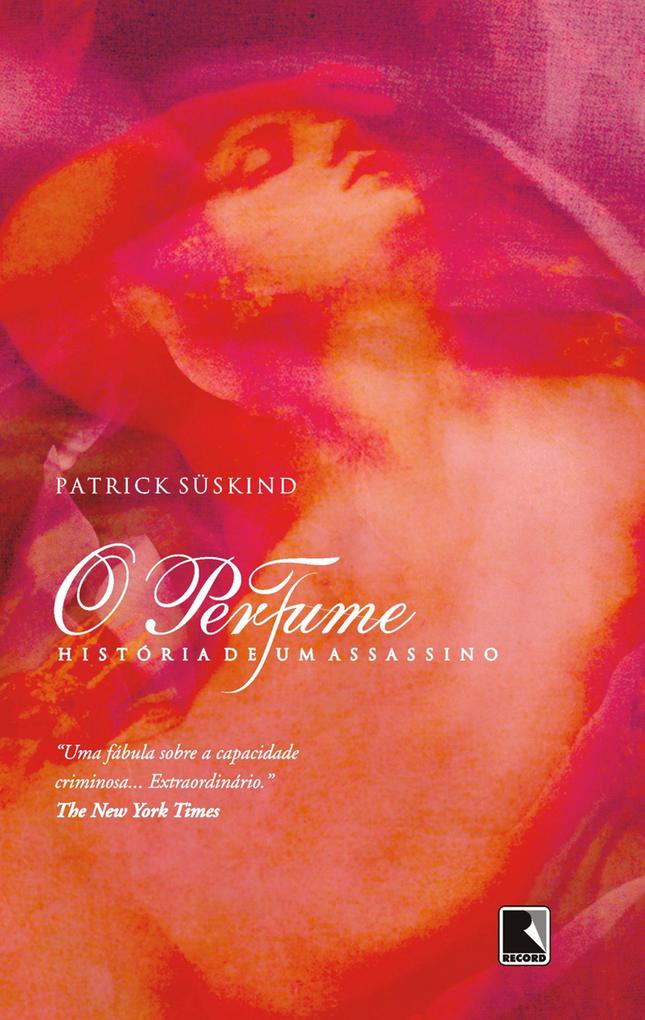 O perfume - Patrick Suskind