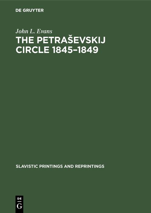 The PetraSevskij circle 1845-1849 - John L. Evans