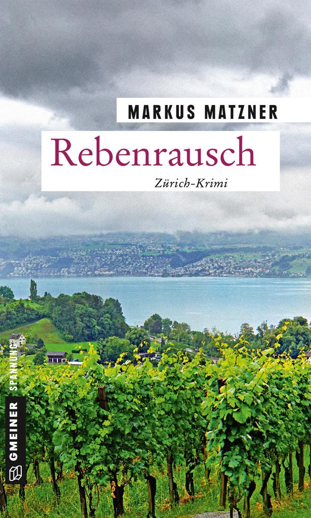 Rebenrausch - Markus Matzner