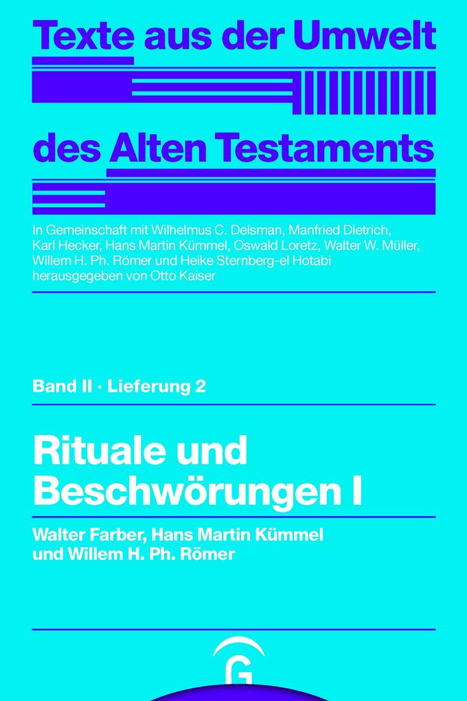 Rituale und Beschwörungen I - Walter Farber/ Hans Martin Kümmel/ Willem H. Ph. Römer