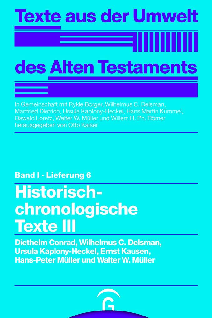Historisch-chronologische Texte III - Diethelm Conrad/ Wilhelmus C. Delsman/ Ursula Kaplony-Heckel/ Walter W. Müller/ Ernst Kausen