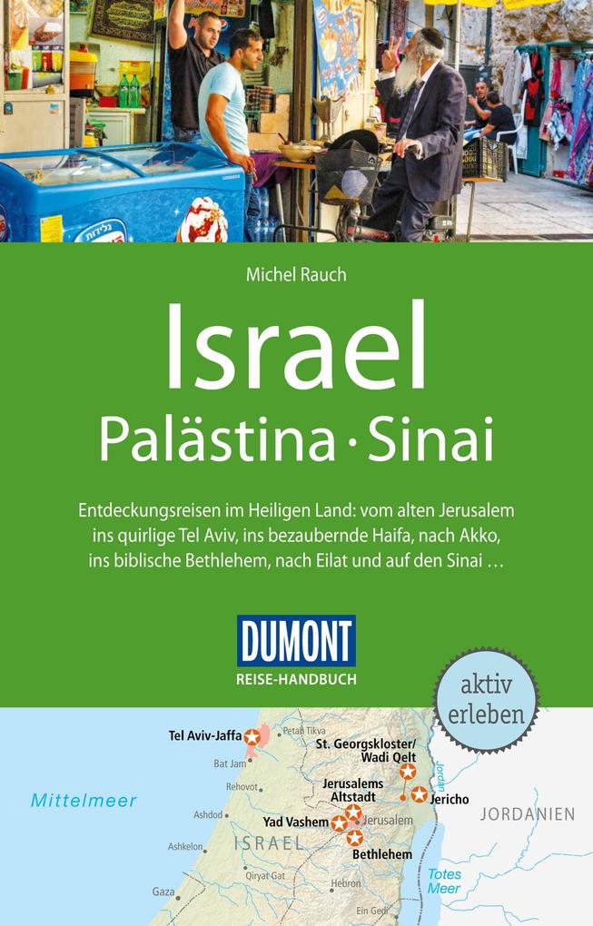 DuMont Reise-Handbuch Reiseführer Israel Palästina Sinai - Michel Rauch