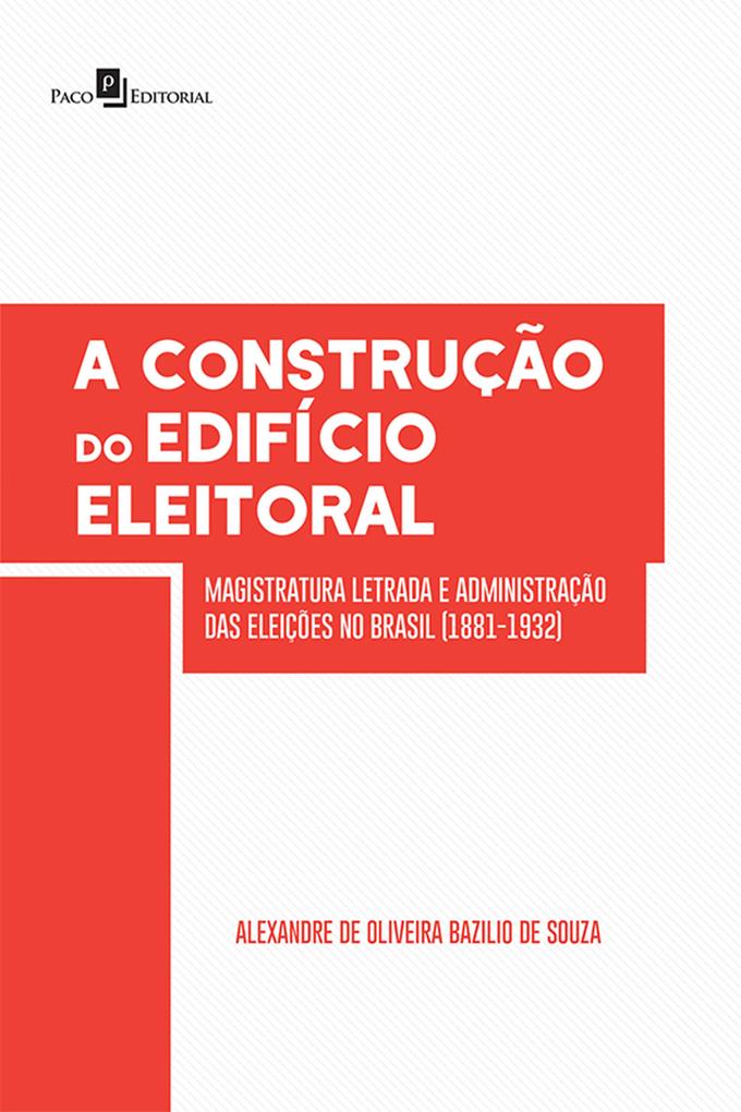 A Construção do Edifício Eleitoral