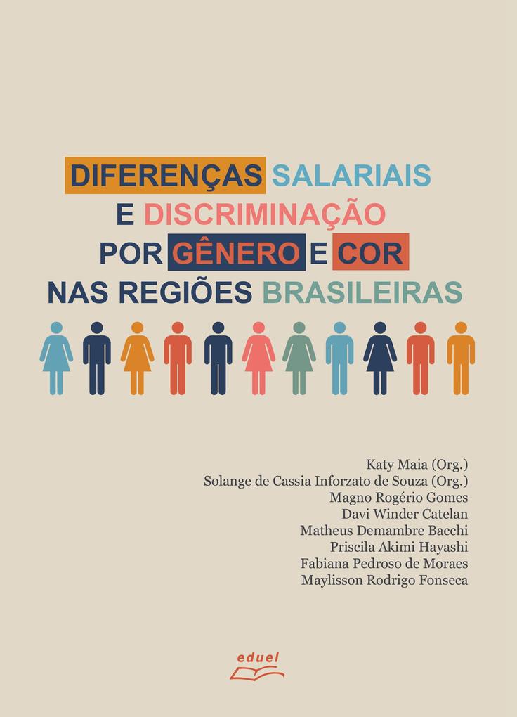 Diferenças salariais e discriminação por gênero e cor nas regiões brasileiras