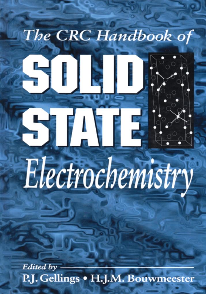 Handbook of Solid State Electrochemistry - P. J. Gellings