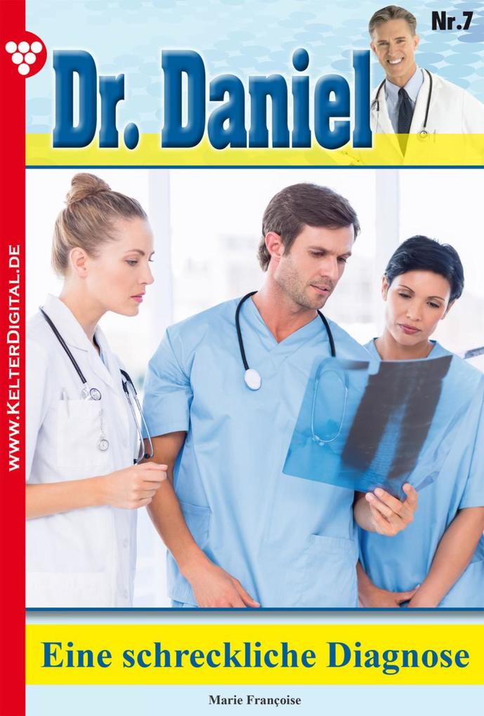 Dr. Daniel Classic 7 - Arztroman