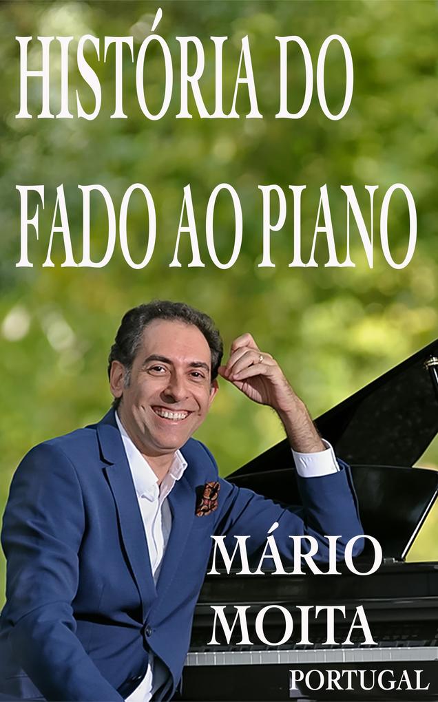 Historia do fado ao Piano Portugal - Mário Moita