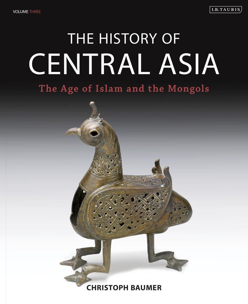 The History of Central Asia - Christoph Baumer