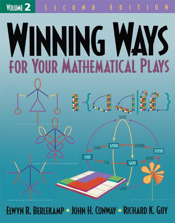 Winning Ways for Your Mathematical Plays Volume 2 - Richard K. Guy/ Elwyn R. Berlekamp/ John H. Conway