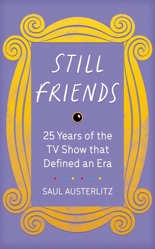 Still Friends - Saul Austerlitz
