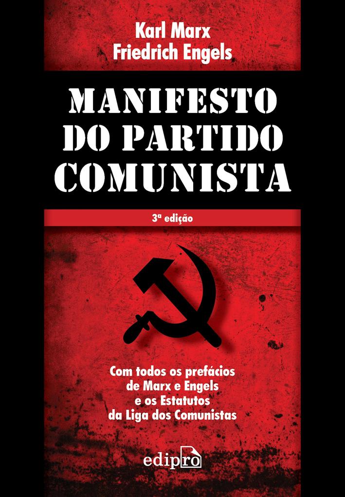 Manifesto do Partido Comunista - Karl Marx/ Friedrich Engels