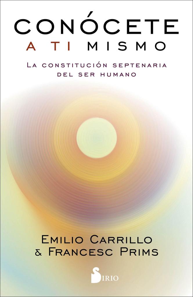 Conócete a ti mismo - Emilio Carrillo/ Francesc Prims