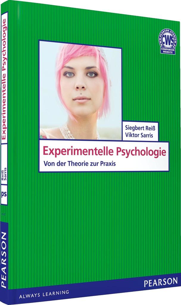 Experimentelle Psychologie - Von der Theorie zur Praxis - Viktor Sarris/ Siegbert Reiß