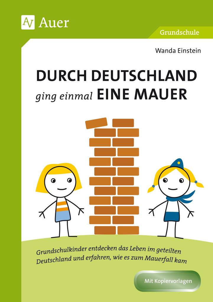 Auer Verlag I.d.aap Lw Durch Deutschland Ging Einmal Eine Mauer - Bild 5